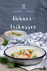 Zartes Huhnerfrikassee Mit Knackigem Gemuse Ubersee Madchen Rezept Rezept Huhnerfrikassee Huhner Frikassee Rezepte