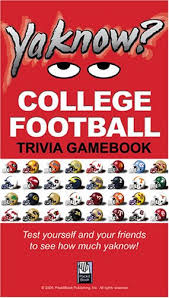 Think you know a lot about halloween? Yaknow College Football Trivia Pete Barkelew 9780976171614 Amazon Com Books