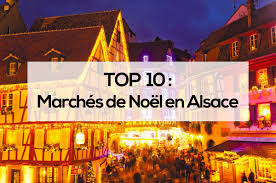 Top 10 Des Marches De Noel En Alsace En 2020