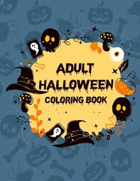 Buy halloween coloring book & more sesonal items. Adult Halloween Coloring Book 50 Unique Designs Activity Books For Adults Funny Happy Halloween Have Fun Adult Coloring Book Paperback Mcnally Jackson Books