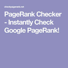 Pagerank Checker Instantly Check Google Pagerank Ranking Checker