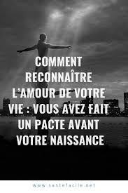 Comment Reconnaitre L Amour De Votre Vie Vous Avez Fait Un Pacte Avant Votre Naissance Relationship Quotes Emotions Positivity