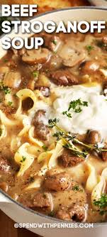 This Creamy Beef Stroganoff Recipe Is Quick And Easy To Prepare This Comforting Soup Is Made With Beef Broth Mushrooms In 2020 With Images Beef Recipes Beef Stroganoff Recipes