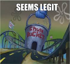 See more of spongebob squarepants on facebook. How Big Is The Fucking Chum Bucket Spongebob Squarepants Know Your Meme