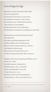 Love Songs In Age By Philip Larkin Love Songs Pretty Words Philip Larkin