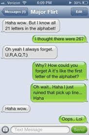 There are 26] don't worry, you will get the letter d later . Pick Up Lines That Milfs Will Like Best Pick Up Lines