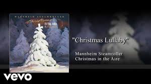 Mannheim Steamroller Christmas Lullaby Audio Youtube