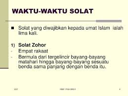 Namun tahukah anda bahwa ada 5 waktu juga yang dilarang untuk melakukan sholat daripadanya? Bab 8 Waktu Waktu Solat Ppt Download