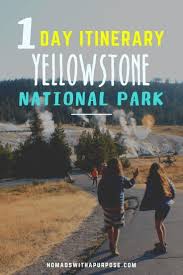 Download our yellowstone park map and check our road trip itinerary collection for your perfect vacation. Yellowstone National Park One Day Itinerary West To South Entrance Nomads With A Purpose
