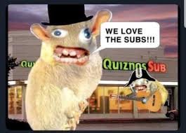 The Commercial That Made You Terrified Of These Things In 2021 You Make Me Laugh Quiznos Sub Know Your Meme