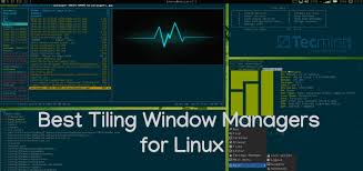 We explain the advantages of using linux instead of windows. 13 Best Tiling Window Managers For Linux