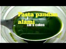 Pasta Pandan Extract Pandan Cara Membuat Pasta Pandan Alami Youtube Di 2020 Resep Pasta Resep Pasta