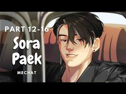 Sora Paek (Part 12-16) • Gem choices [MeChat]