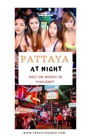 Pattaya Thailand The Most Infamous Thai Place In 2021 Thailand Travel Guide Thailand Nightlife Travel Destinations Asia
