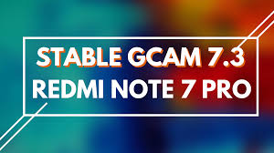 Check out my gear on kit: Download Stable Google Camera 7 3 For Redmi Note 7 Pro Miui