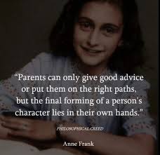 Parents can only give good advice or put them