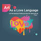 Art as a Love Language Exhibition event image