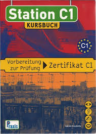 C1 prüfung schriftlich ausdrücken : Station C1 Kursbuch Vorbereitung Zur Prufung Zertifikat C1 Spiros Koukidis Download