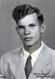 Marvin Edward “Buddy” Wagoner Sr. (1927-1976)