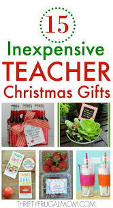 15 Of The Best Cheap Teacher Gifts Thrifty Frugal Mom Teacher Gifts Christmas Cheap Teacher Holiday Gifts Inexpensive Teacher Gifts