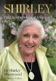 Shirley: The Life of a Botanical Adventurer: Sherwood, Shirley:  9781911397892: Amazon.com: Books