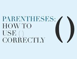 Parentheses How To Use Correctly Writing Lines Good Sentences Creative Writing