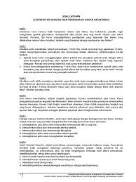 • untuk transaksi yang di buat dalam kurung, artinya bahwa ada nilai yang berkurang. Soal Persamaan Dasar Akuntansi Pilihan Ganda Dan Jawaban Bahas Soal