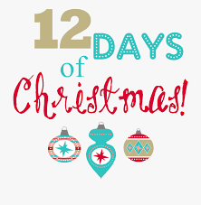 On the twelfth day of christmas my hotel gave to me. Twelve Days Of Christmas Png Free Twelve Days Of Christmas Png Transparent Images 85712 Pngio