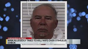 Man Allegedly Tried To Kill Wife Over Stimulus Check Krqe News 13