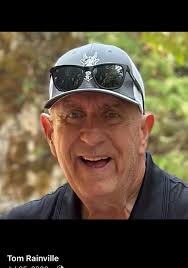 Sadly, Tom Rainville ,73 , a former resident of Lewis-Clark Valley , and  most recently Chelan, Wa. Has passed away. His wife Kris says “thank you to  everyone who has reached out