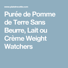 Puree De Pomme De Terre Sans Beurre Lait Ou Creme Plat Et Recette Puree De Pomme Puree Pomme De Terre Puree