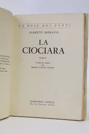 Il romanzo è ambientato durante la seconda guerra mondiale, a causa della quale cesira, mercante romana proveniente dalla. Moravia La Ciociara First Edition Edition Originale Com