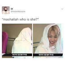 But She Isn T Wearing Her Hijab Properly Does Her Mom Know About This Kpop Memes Bts Bts Memes Bts Memes Hilarious