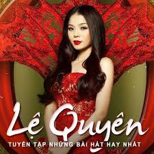 Mp3 mới upload tình mẹ xa quê tình mẹ áo tím mùa thu như lục bình trôi về quê em ước nguyện đầu xuân. Tuyá»ƒn Táº­p Cac Bai Hat Hay Nháº¥t Cá»§a Lá»‡ Quyen Lá»‡ Quyen Album 320 Lossless Bai Hat Táº£i Nháº¡c Nháº¡c Trá»¯ Tinh