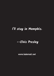 This section contains 440 words. Memphis Quotes Thoughts And Sayings Memphis Quote Pictures