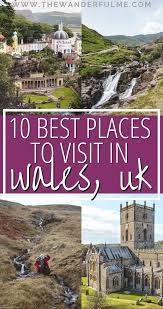 Information on towns in wales, uk, uk. 10 Fantastic Places To Visit In Wales Uk 7 Is A Must Cool Places To Visit Wales Travel Places To Visit