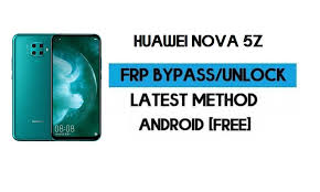 Huawei nova 5z FRP Lock Bypass EMUI ...