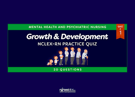 growth and development nclex rn practice quiz 1 20 questions