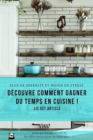 Pas Le Temps De Cuisiner En 2020 Gagner Du Temps Organisation Quotidienne Pas Le Temps