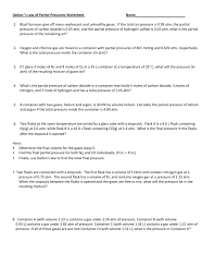 The total pressure of a gas mixture is equal to the sum of the partial pressures of the individual gases. Daltons Law Worksheet