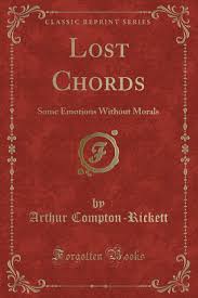 Jun 23, 2016 · best to play it with bar chords. Lost Chords Some Emotions Without Morals Classic Reprint Compton Rickett Arthur 9781331107835 Amazon Com Books