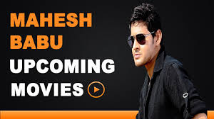 Mahesh Babu Upcoming Movies 2020 2021 2022 List With Release Date Wiki Poster Complete list of all new 2017 movies released in theaters. mahesh babu upcoming movies 2020 2021