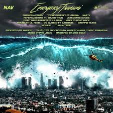 Tsunami warning system tws is a system which detects tsunami and issue a warning to prevent loss of life and property. Nav Emergency Tsunami Lyrics And Tracklist Genius