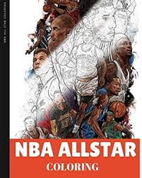 Over 100 sports coloring pages: Nba Allstar Coloring Book Basketball Coloring For Adult And Kid By Basketball Coloring 9781542926300 Reviews Description And More Betterworldbooks Com
