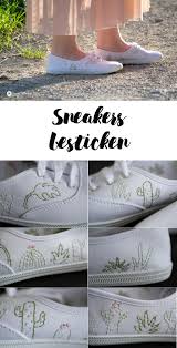 Mit deiner anmeldung erhältst du ab sofort die neuesten fashion news von orsay und einen 25% gutschein auf dein lieblingsteil. Diy Schuhe Besticken Sneakers Mit Botanischem Muster Kreativfieber