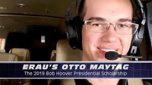 Classic Aero-TV: ERAU's Otto Maytag--2019 Bob Hoover Presidential  Scholarship