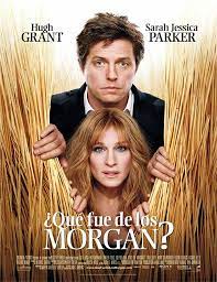 Ver Que Fue De Los Morgan 2009 Online G Nula Morgan Movie Comedy Movies Hugh Grant Movies