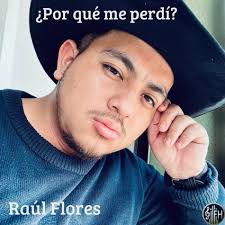 Raul Flores: álbumes, canciones y conciertos
