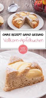 Gesunder Apfelkuchen Backen Macht Glucklich Rezept Apfelkuchen Rezept Leicht Gesunder Apfelkuchen Apfelkuchen Rezept