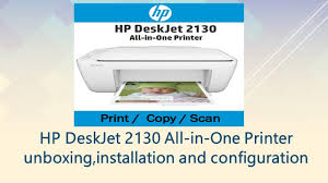 Printer and scanner software download. Hp Deskjet 2130 All In One Printer Unboxing Installation And Configuration Youtube